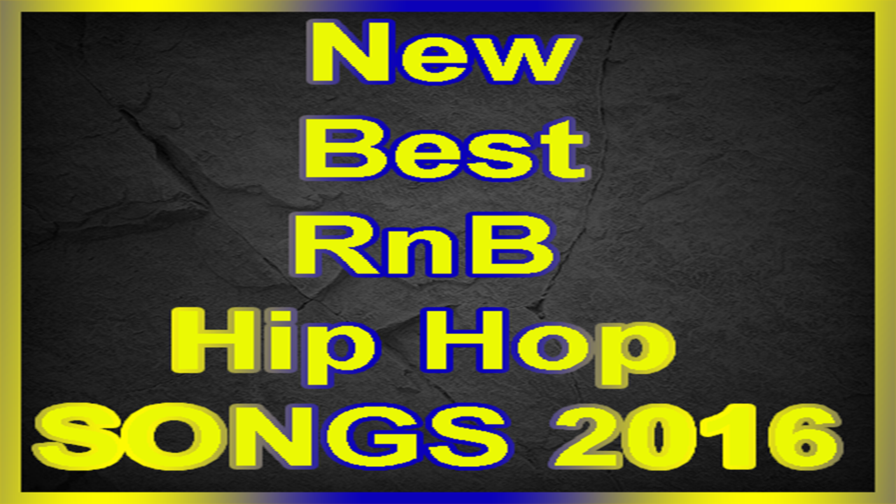 Hip Hop Songs 2016 Download